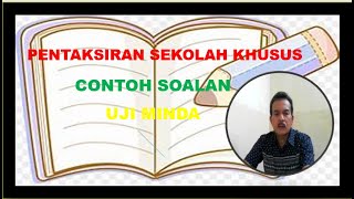 SOALAN PENTAKSIRAN SEKOLAH KHUSUS [upl. by Ameerak]