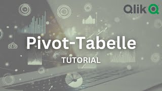 PivotTabellen amp Textboxen in Qlik Sense Cloud [upl. by Bensky766]