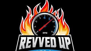 Revved UP LIVECAST [upl. by Balsam]