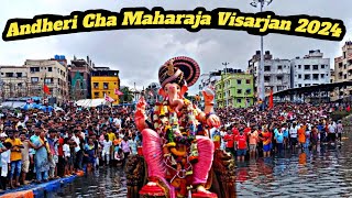 Andheri Cha Maharaja Visarjan 2024  Andheri Cha Raja Visarjan 2024  Mumbai Ganpati Visarjan 2024 [upl. by Ajiat]