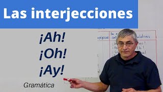 Las interjecciones en español ¡Ah ¡Oh ¡Uy [upl. by Kenleigh]