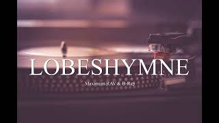 LOBESHYMNE  feat BRap [upl. by Adah]