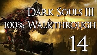 Dark Souls 3  Walkthrough Part 14 Abyss Watchers [upl. by Daisey]