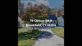 19 Obtuse Rd N Brookfield CT 06804  4 Bedroom Home For Sale [upl. by Plato]