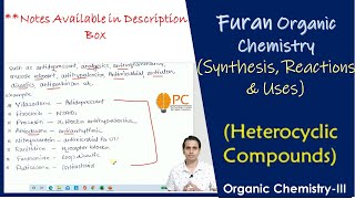 Furan Organic Chemistry Structure Synthesis Chemical Reactions and Medicinal Uses of Furan [upl. by Leba595]