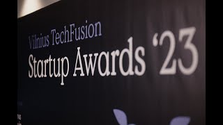 Vilnius TechFusion Startup Awards 2023  The Aftermovie [upl. by Mable214]