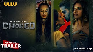 Choked  Part  01  Official Trailer  Ullu Originals  Releasing On  02nd January [upl. by Ardisi]