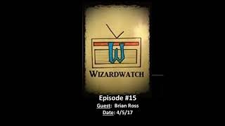 Wizard Watch Episode 15 [upl. by Piwowar]