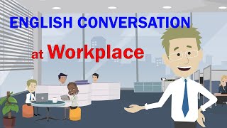 English Conversation at Work  Topics situations that may happen at workplace [upl. by Delamare362]