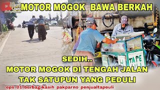 MOTOR MOGOK MEMBAWA BERKAH [upl. by Lauritz]