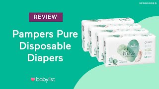 Pampers Pure Protection Diapers Review  Babylist [upl. by Nnylrefinnej803]