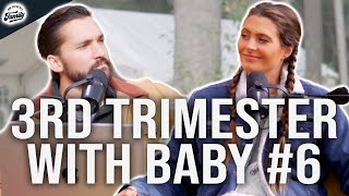 Whats Different This Time  Third Trimester Update  Ep 336 [upl. by Shieh]