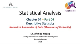 04 Statistical Analysis – Measures of Centrality – التحليل الإحصائي – مقاييس المركزية [upl. by Garnett]