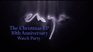 Enya Christmas EP 30TH ANNIVERSARY Watch Party Oiche Chiun  Silent Night Ebudae The Celts [upl. by Oiramaj]