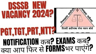 DSSSB NEW VACANCY amp EXAMS NOTIFICATION बहुत जल्दAll detailsdsssb [upl. by Anayi]