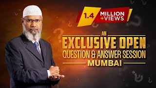 ASK DR ZAKIR  AN EXCLUSIVE OPEN QUESTION amp ANSWER SESSION  MUMBAI  Q amp A  DR ZAKIR NAIK [upl. by Nilad288]