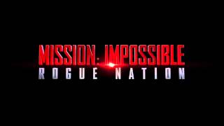 Trailer Music Mission Impossible Rogue nation  Soundtrack Mission Impossible 5 Theme Song [upl. by Leizar]