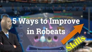 5 Ways to improve your skills in Robeats [upl. by Cohla]