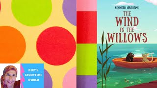 💖The Wind in the Willows📚Kids Books Read AloudRead along with Dixy [upl. by Jonette]