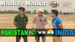 Mauka Mauka  India vs Pakistan  Champions Trophy  Round2Hell  R2H [upl. by Enilemme]