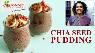 How to Prepare Chia Seed Pudding  Healthy Food Recipes  Vibrant Living [upl. by Rebmak]