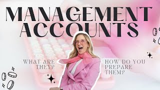 Demystifying Management Accounts  What are they and how to prepare them [upl. by Saks]