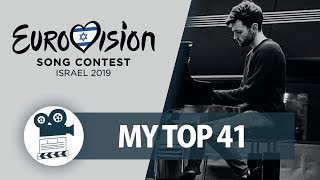 My Top 41  ESC 2019 [upl. by Nomsed710]