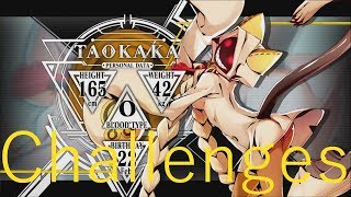 Blazblue Central Fiction 20 Taokaka Challenges [upl. by Tymes]