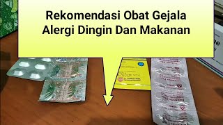 Rekomendasi Obat Gejala Untuk Alergi Dingin Dan Alergi Makanan IncidalDexteem obatalergi biduran [upl. by Sabian635]