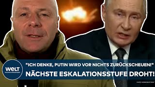 UKRAINEKRIEG quotIch denke Putin wird vor nichts zurückscheuenquot Die nächste Eskalationsstufe droht [upl. by Celtic355]