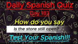 Daily Spanish Quiz Day 183 [upl. by Dav]