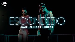 Escondido  Dan Lellis Ft Lupper Official Video  MafiaRecordss [upl. by Rinaldo]