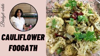 AngloIndian Cauliflower Foogath  Cauliflower Foogath  Cauliflower Fugad [upl. by Farron]