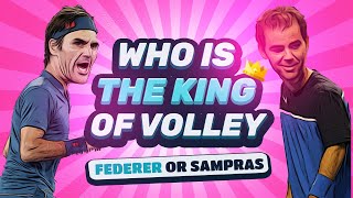 Federer vs Sampras  Who is The Real King of Volley [upl. by Hoppe]