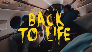 MEEK MILL  BACK TO LIFE OFFICIAL VIDEO [upl. by Judye]