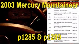 03 Mercury Mountaineer  Ford Explorer P1285 amp P1299 [upl. by Eluk257]