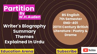 Partition By WHAuden  Summary Themes Explained In Urdu  7th Semester  ENG401 [upl. by Morton716]