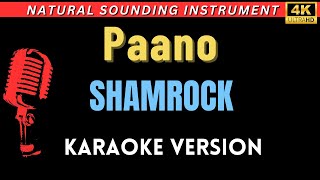 Paano  Shamrock HD Karaoke Version [upl. by Annohsed]