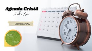 37  LIBERTE SUA ALMA  Agenda Cristã [upl. by Mills]