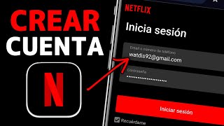 Cómo CREAR una CUENTA de NETFLIX 2024✅  Registrarse en Netflix Por Primera Vez🚀 [upl. by Kimitri579]