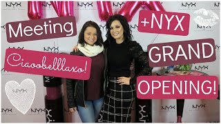 Meeting Ciaoobelllaxo  NYX Grand Opening VLOG Allisa Rose [upl. by Fontana]