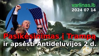 Varlinas tiesiogiai  2024 07 14  Pasikėsinimas į Trampą  Apsėsti Antideluvijos 2d  Kl  ats [upl. by Angelia956]