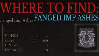 Where to find Fanged Imp Ashes  Elden Ring Guide [upl. by Ylnevaeh402]