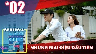 NGÔI NHÀ CHUNG – LOVE HOUSE  Series 4 – Tập 2  Những giai điệu đầu tiên  211117 🎶 [upl. by Oirasec222]