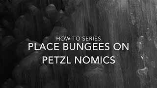 HOW TO Affix Bungees to Petzl Nomics [upl. by Chatwin995]