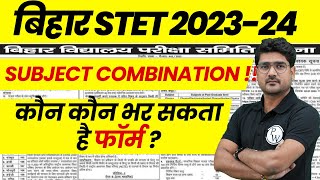 Bihar STET Online Form 2023  Bihar STET Subject Combination Kaun kaun Bhar Sakta Hai Form Age [upl. by Retsof]