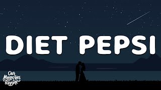 Addison Rae  Diet Pepsi Lyrics [upl. by Murdoch485]