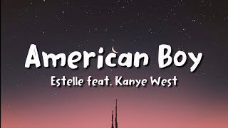 Estelle ft Kanye West  American Boy lyrics [upl. by Kaete]