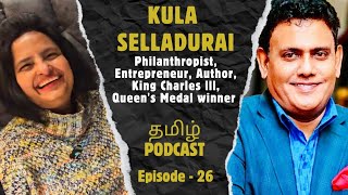 E26 l Kula Sellathurai  King Charles lll Coronation Medal Queens Medal amp Philanthropist l Author [upl. by Elamrej608]