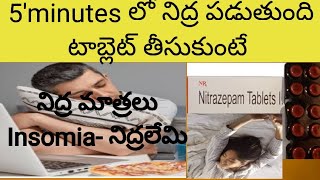 నిద్ర మాత్రలు INSOMIAనిద్రలేమి nitravet 10mg tablet uses telugunitrazepam tablet side effects [upl. by Attah]